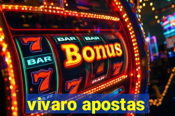 vivaro apostas